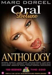 Oral Deluxe Anthology 2007