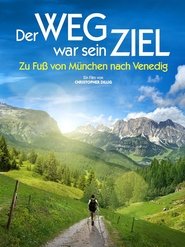 Poster Der Weg war sein Ziel - Zu Fuß von München nach Venedig 2014