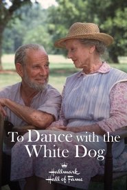 To Dance with the White Dog постер