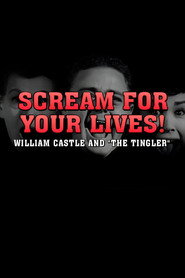 Scream For Your Lives: William Castle and 'The Tingler'