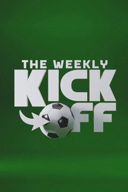 The Weekly Kick-Off (2024)