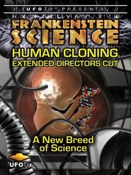 Frankenstein Science: Human Cloning