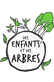 Des enfants et des arbres (2021)
