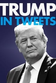 Trump in Tweets 2020