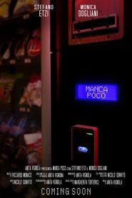 Poster for Manca Poco