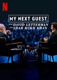 My Next Guest with David Letterman and Shah Rukh Khan 2019