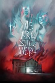 Poster We Are Still Here 2015