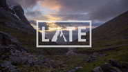 Late