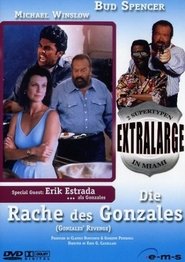 Extralarge: Gonzales' Revenge 1993 映画 吹き替え