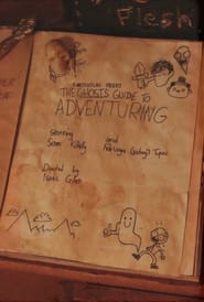 Poster The Ghost's Guide to Adventuring