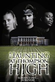 Poster The Haunting at Thompson High 2005