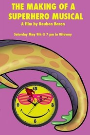 Poster The Making of a Superhero Musical 
