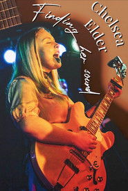 Chelsea Elder: Finding Her Sound (2023)