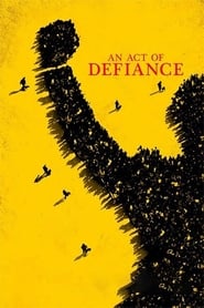 An Act of Defiance постер