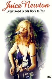 Poster Juice Newton: Every Road Leads Back to You 2002