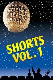 Poster Mystery Science Theater 3000: Shorts, Volume 1 1998