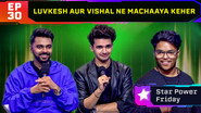 Luvkesh Aur Vishal Ne Machaaya Keher