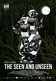 The Seen and Unseen постер