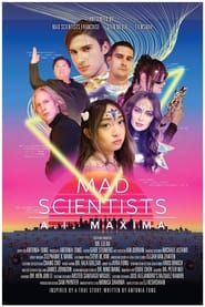 Mad Scientists: A.I. Maxima streaming