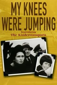 Poster My Knees were Jumping: Remembering the Kindertransports