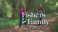 Fishers in the Family - Part 2