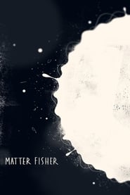 Poster Matter Fisher