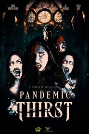 Pandemic Thirst (2022)