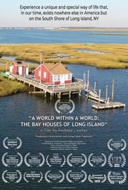 Poster A World Within a World: The Bay Houses of Long Island