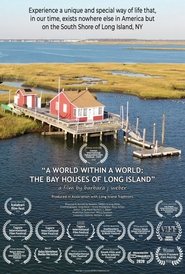 A World Within a World: The Bay Houses of Long Island (2020)