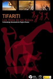 Tifariti, los hijos de las nubes 2008 Δωρεάν απεριόριστη πρόσβαση