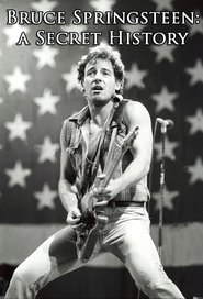 Poster Bruce Springsteen: a Secret History