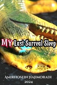 My Last Surreal Sleep 2024 دخول مجاني غير محدود