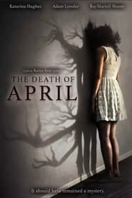 The Death of April постер