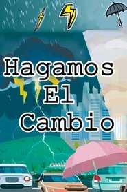 Hagamos el cambio) Hagamos el cambio (2020)