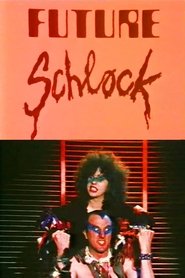 Poster Future Schlock 1984