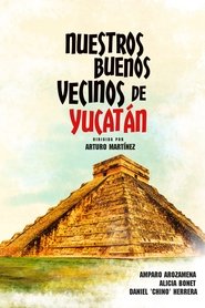 Poster Nuestros buenos vecinos de Yucatán 1967