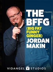 Poster Jordan Makin: The BFFG (The Big Fat Funny Ginger) 1970
