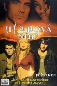 Hladová noc (2001)