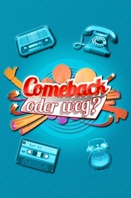 Comeback oder weg? poster