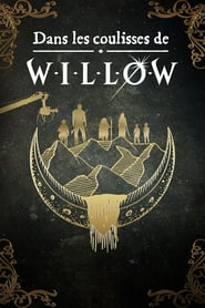 Voir film Dans les coulisses de Willow en streaming HD