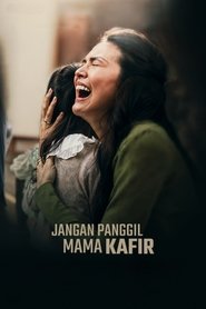 Jangan Panggil Mama Kafir (2025)