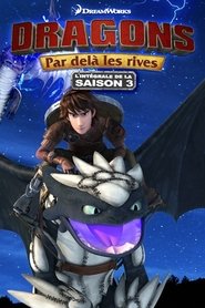 Dragons Saison 3 Épisode 8 Dragons Saison 3 Épisode 8