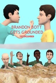 Brandon Bott Gets Grounded: The Movie 2021