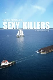Sexy Killers