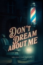 Don't Dream About Me (2025)