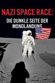 Nazi Space Race - Die dunkle Seite der Mondlandung