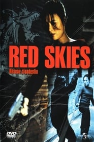 Red Skies 2002 مشاهدة وتحميل فيلم مترجم بجودة عالية