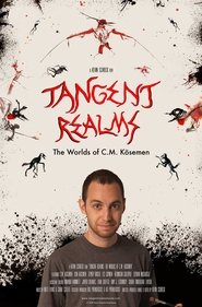 Poster Tangent Realms: The Worlds of C.M. Kösemen 2018