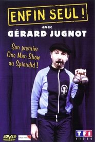 Poster Gérard Jugnot - Enfin seul 1981