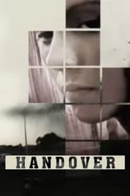 Handover (2021) Cliver HD - Legal - ver Online & Descargar